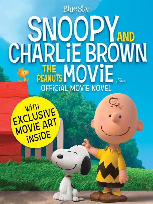 Title details for The Peanuts Movie Official Movie Novel by Charles M. Schulz - Available